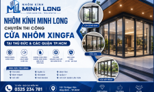 Đơn Vị Thi Công Nhôm Kính Uy Tín Tại Thủ Đức – Cửa Nhôm Xingfa Cao Cấp